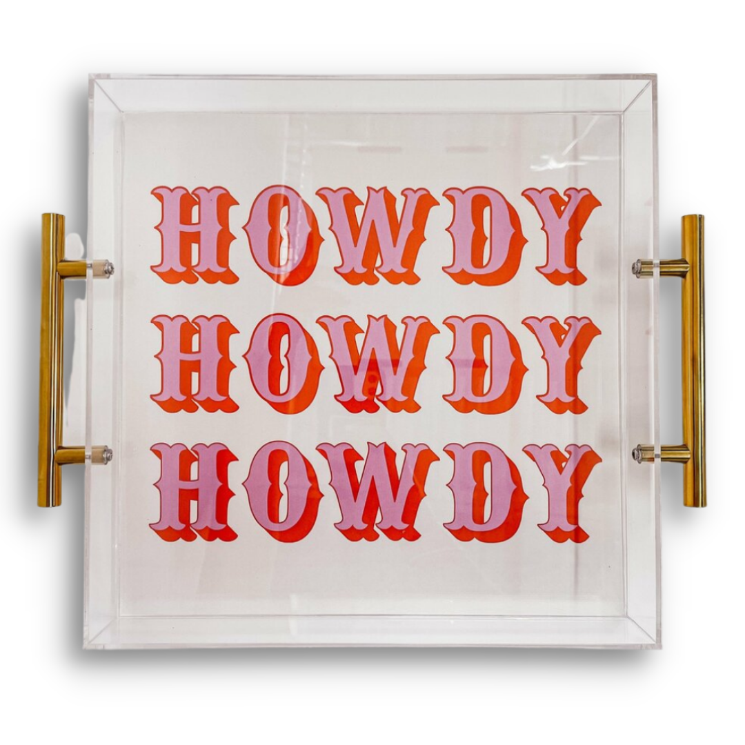 Howdy Howdy Howdy Tray Large